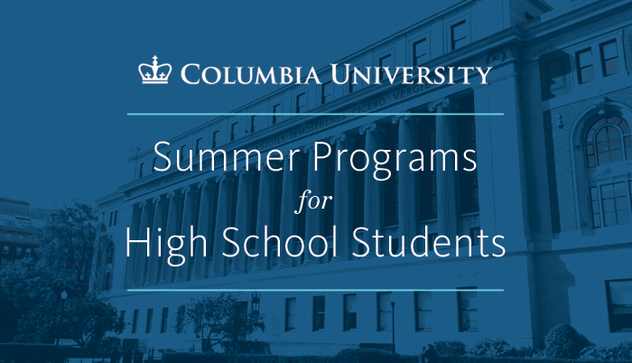 Columbia University Summer Program For College Students